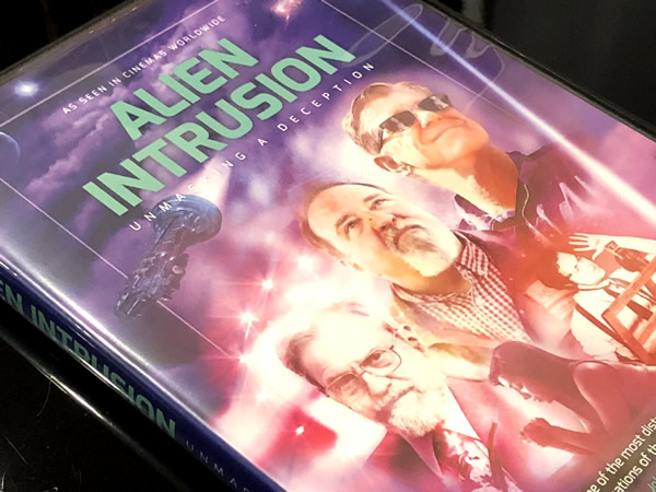 映画「宇宙人の侵略」（Alian Intrusion）の紹介～ UFO・地球外生命体の真実を暴く